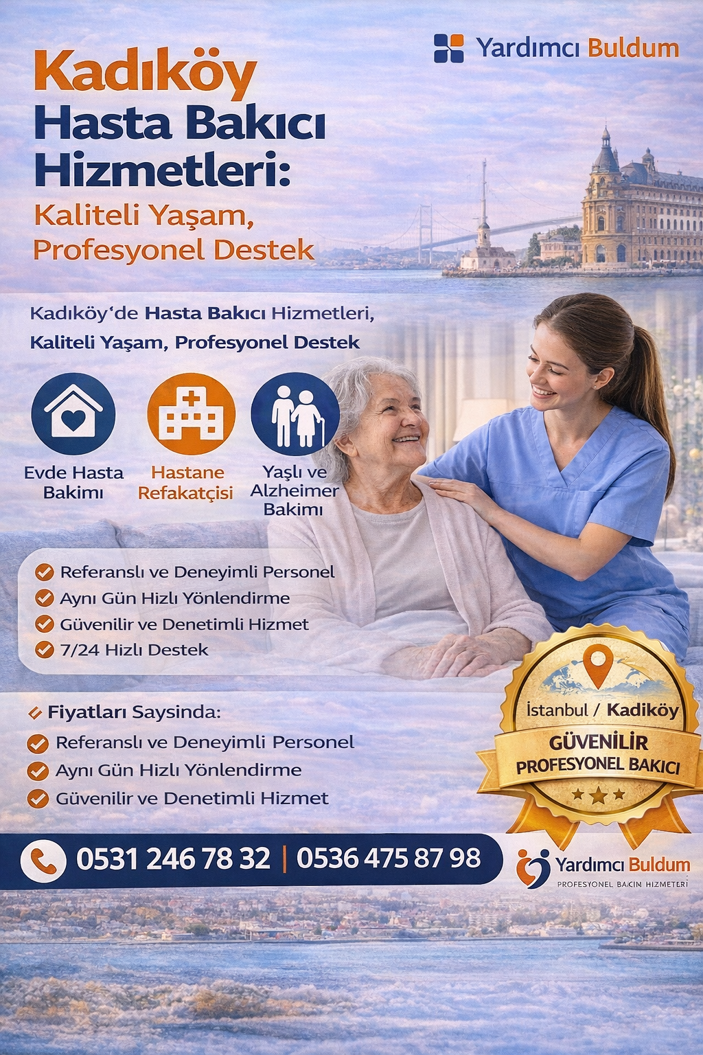 Kadıköy Hasta Bakıcı Hizmetleri: Kaliteli Yaşam, Profesyonel Destek