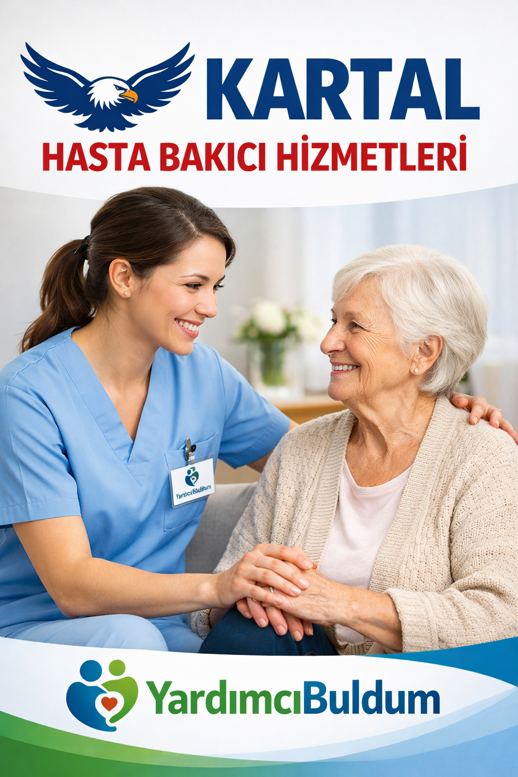 Kartal Hasta Bakıcı Hizmetleri: Güvenilir ve Sertifikalı Bakım Desteği